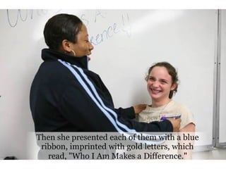 Who i am makes a difference