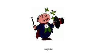 magician

 