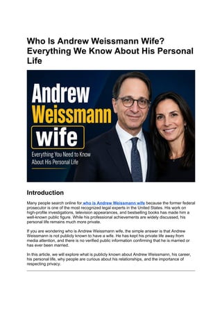 Who Is Andrew Weissmann Wife? Facts About His Personal Life | DOCX