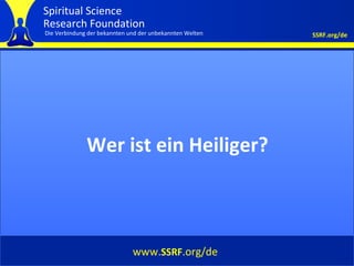 Cover Wer ist ein Heiliger? www. SSRF .org/de 