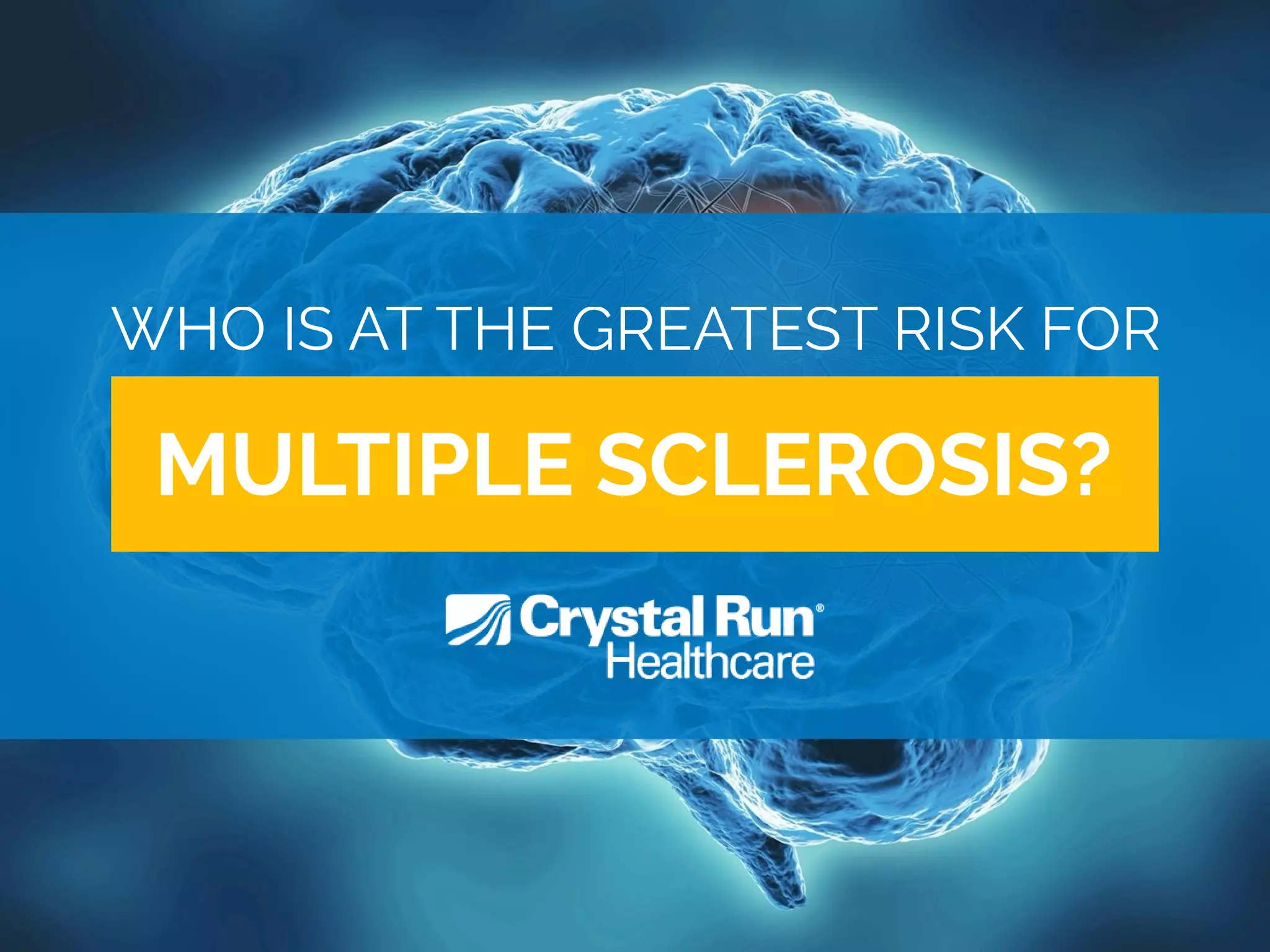Who Is At The Greatest Risk for Multiple Sclerosis? PPT