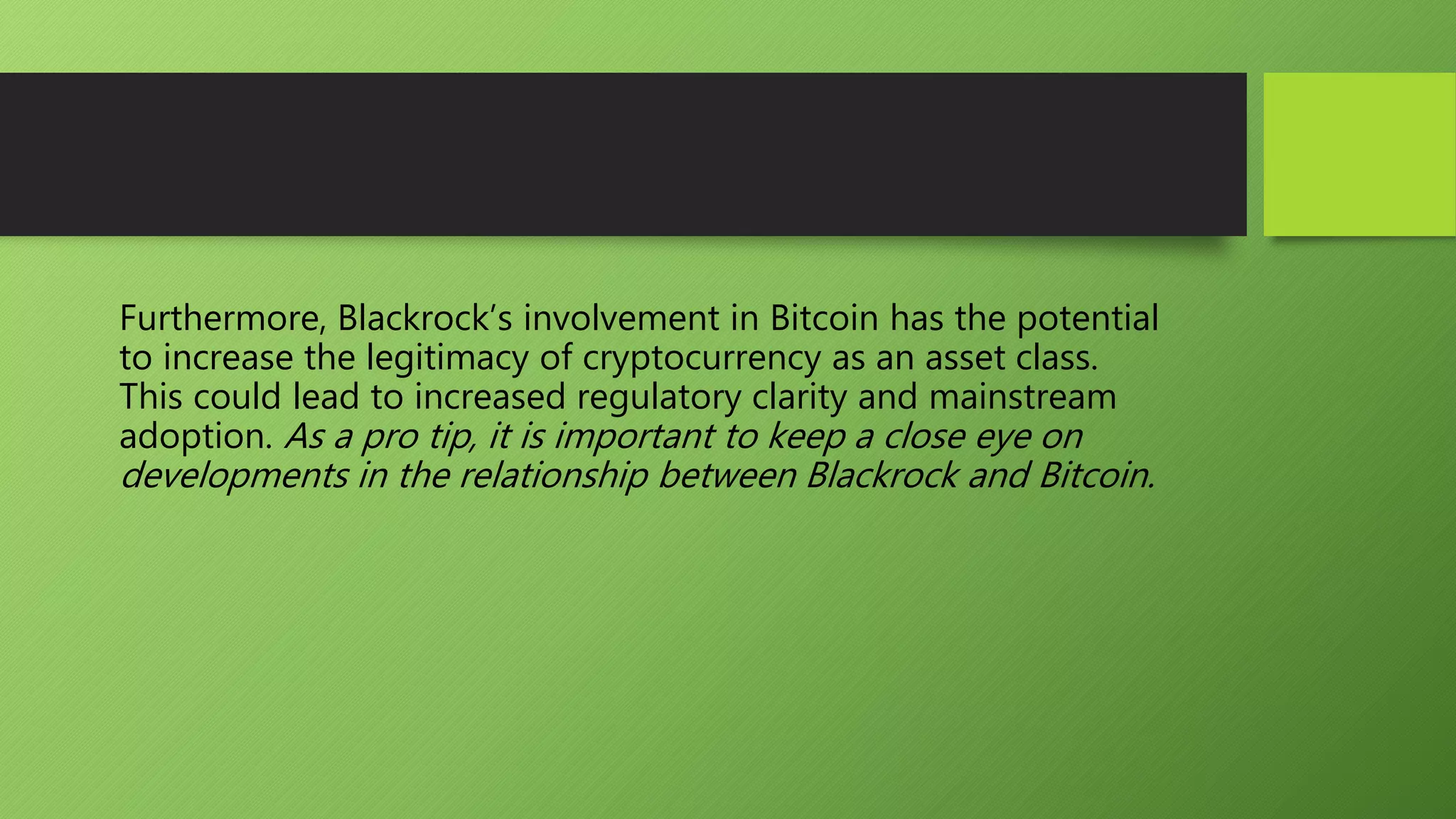 Who Is Blackrock And Why Is The ETF Big For Bitcoin? | PPTX