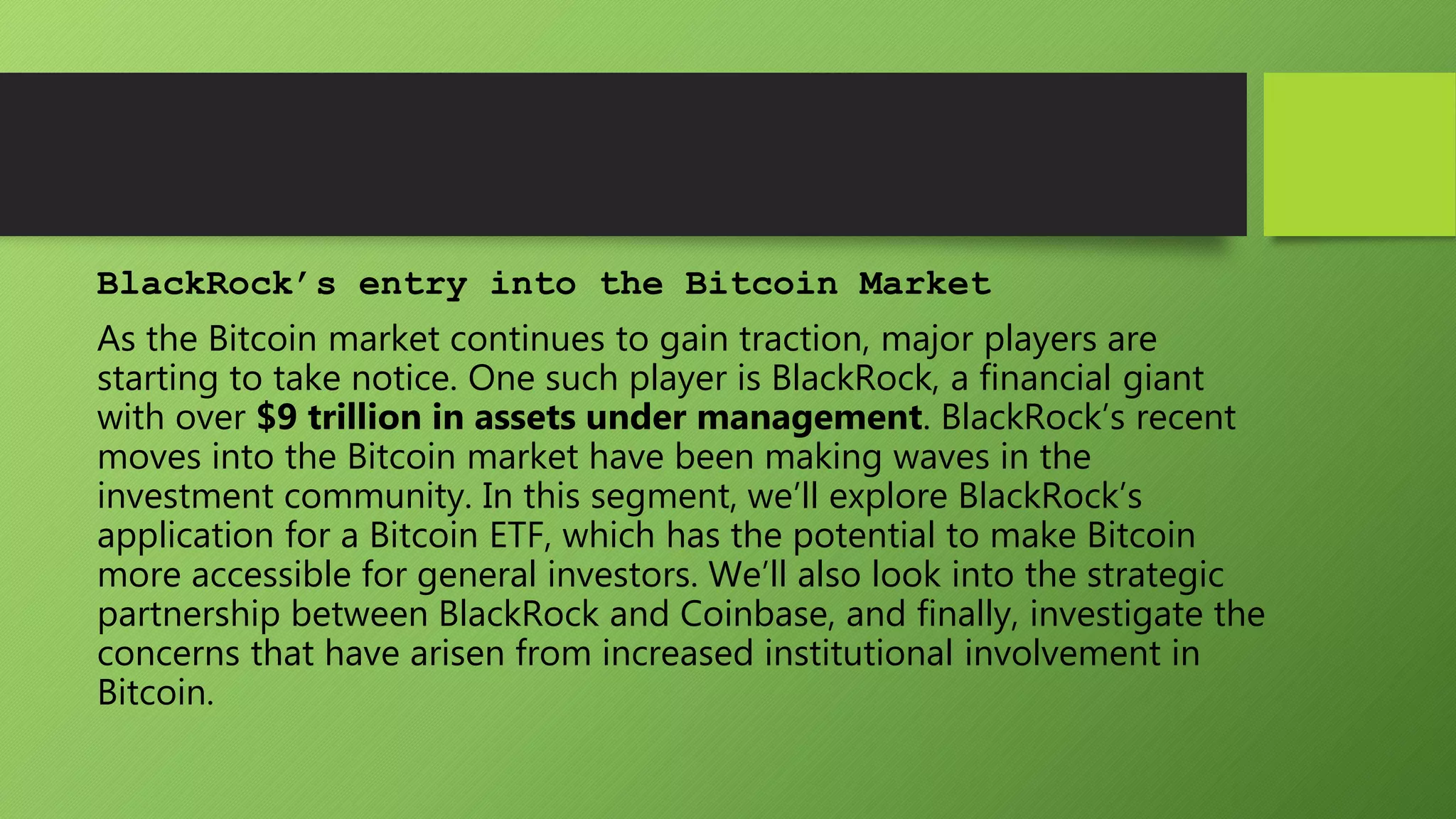 Who Is Blackrock And Why Is The ETF Big For Bitcoin? | PPTX