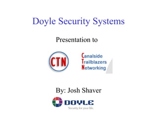 Doyle Security Systems ,[object Object],[object Object]