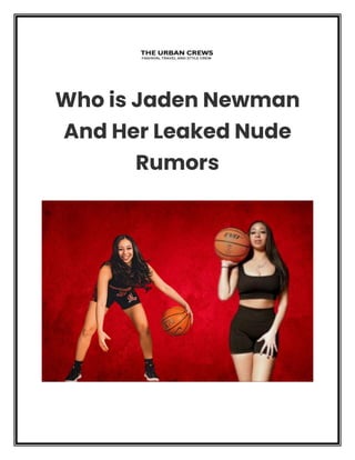 Who is Jaden Newman And Her Leaked Nude Rumors.pdf
