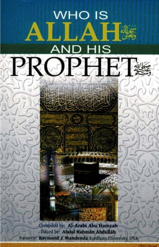 Who is Allah and His Prophet Muhammad 