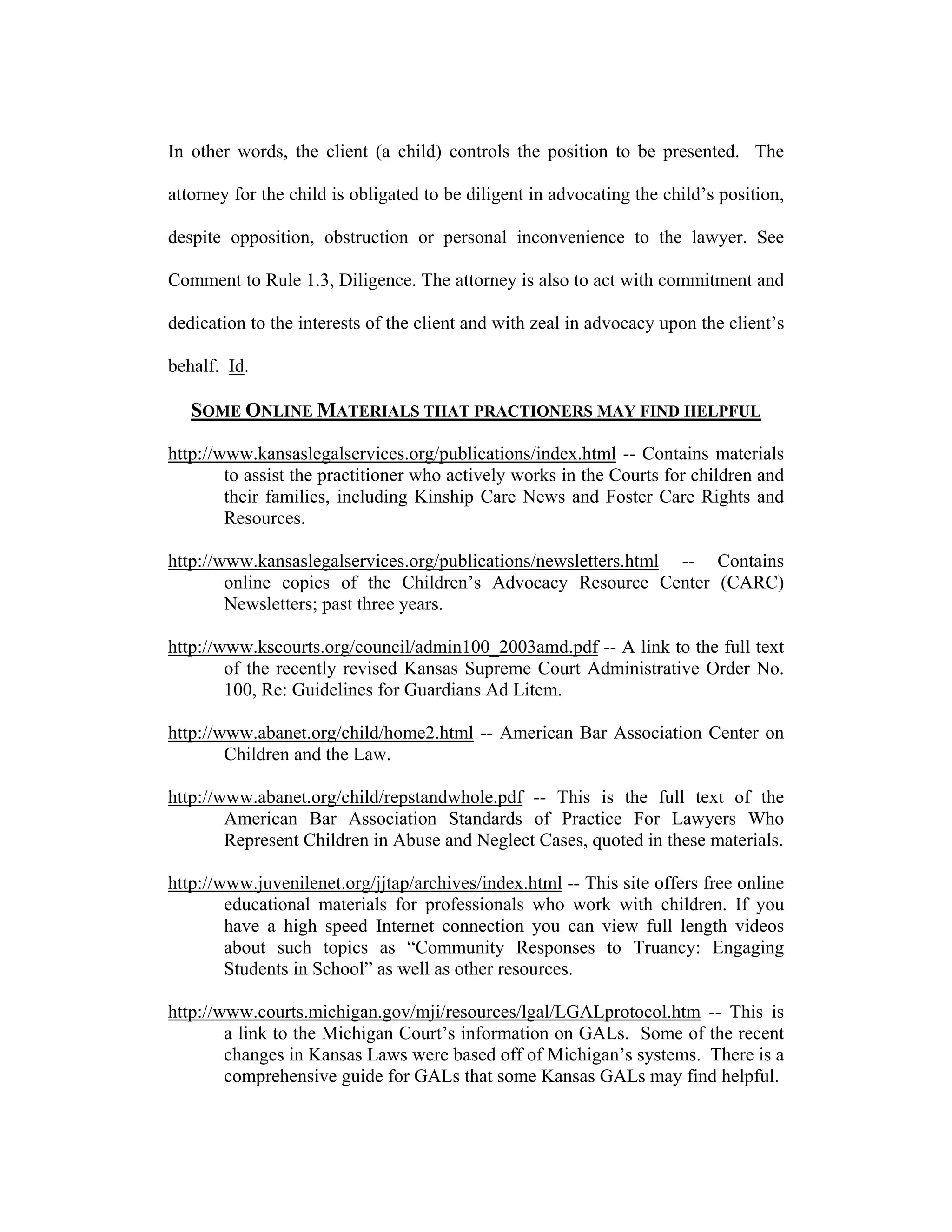 Who Is The Client? Ethical Duties of GAL (guardian ad litem) in Kansas