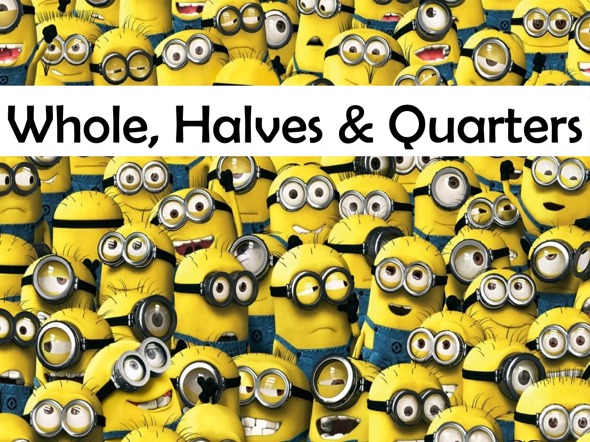 Mathematics - Define Whole, Half, Quarter | PPTX