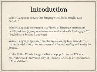 Whole Language Approach | PPT