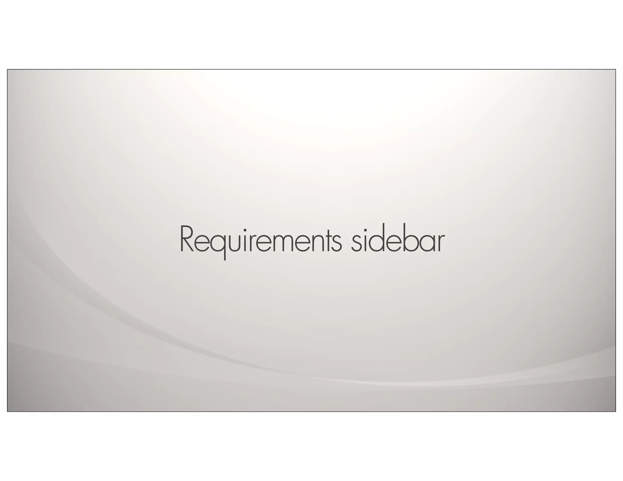 Requirements sidebar
 