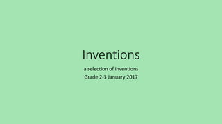 January Inventions Whole class invention share | PPTX