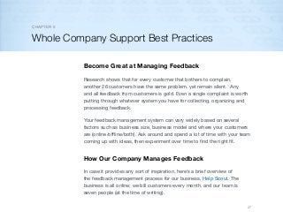 The Business Case for Loving Customers



CHAPTER 5


Whole Company Support Best Practices

            Become Great at Ma...