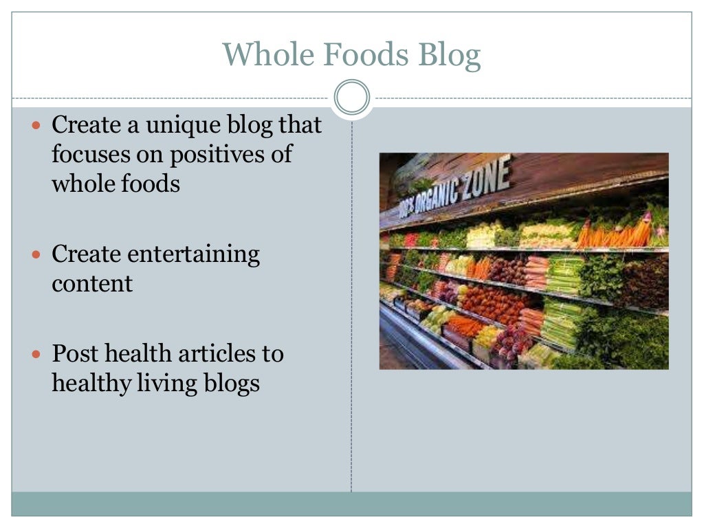 Whole Foods digital marketing strategy.