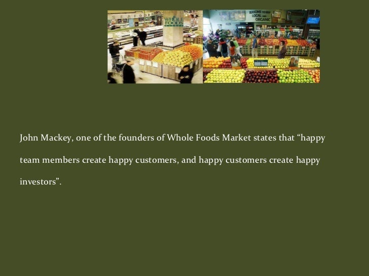 Whole Foods Core Values Success Whole Foods Core Values Success