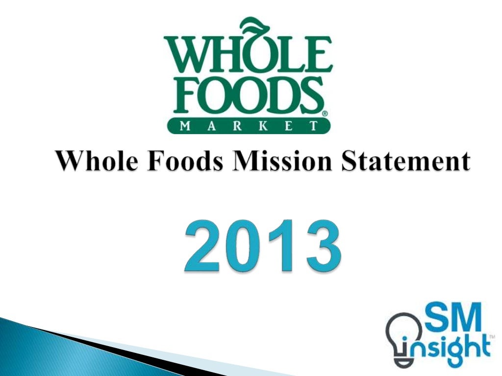 Whole foods mission statement