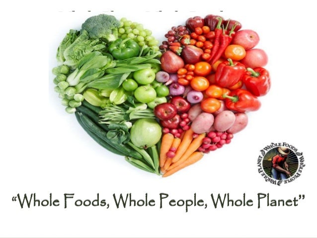 Whole Foods Core Values Whole Foods Core Values