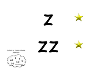 z
zz
 