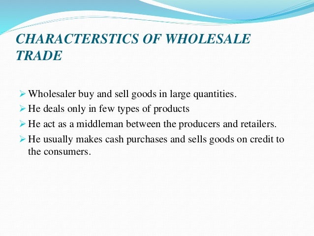Wholesale Trade ppt wholesale-trade-ppt