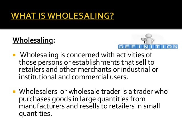 Wholesaling