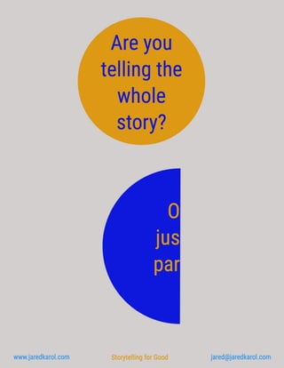 Whole story or_just_part