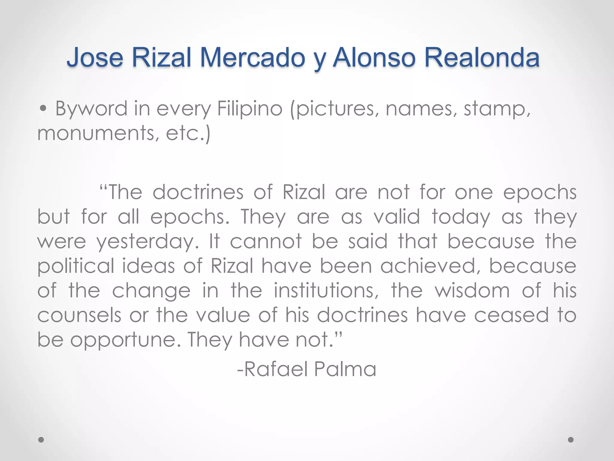 Who made Jose Rizal our foremost National Hero, and Why? | PPTX