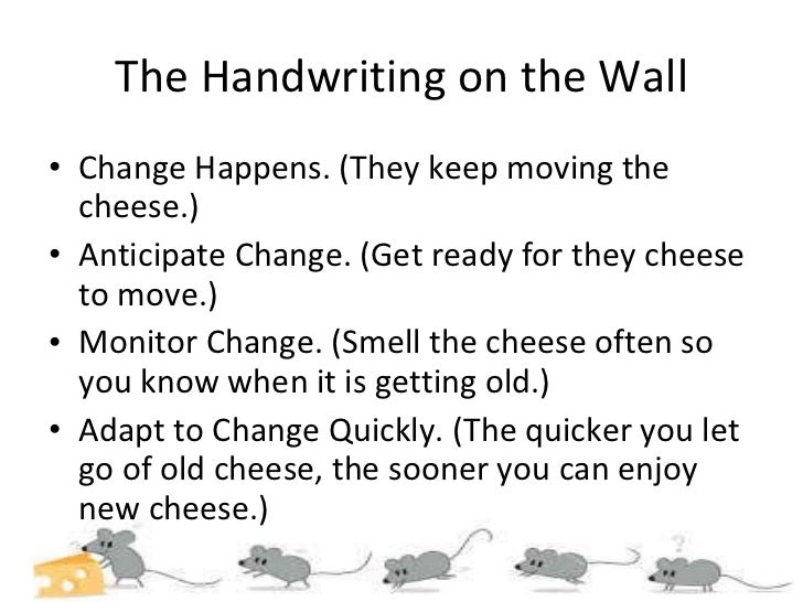 handwriting a the wall on meaning Moved Who Cheese My