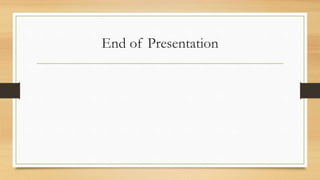 End of Presentation
 