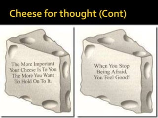 Cheese for thought (Cont)