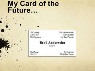 My Card of the Future…