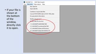 • If your file is
shown at
the bottom
of the
window,
directly click
it to open.
 