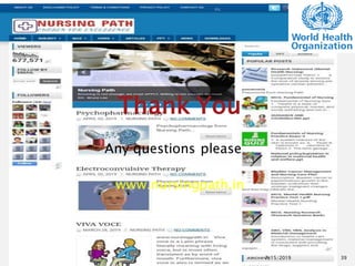 Thank You
Any questions please…
www.nursingpath.in
7/15/2019 39
 