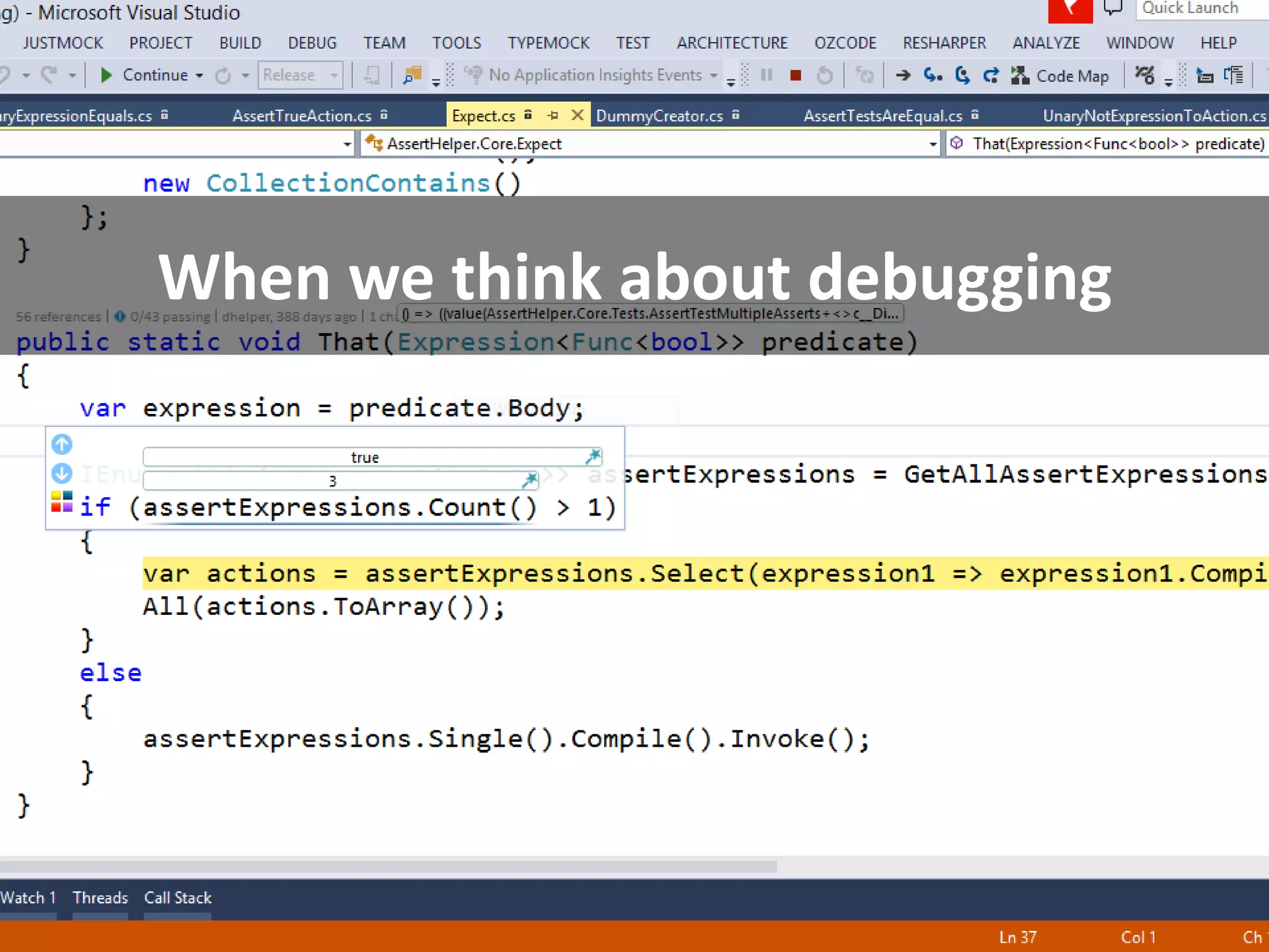When we think about debugging
 