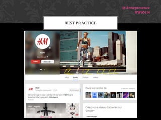 @Annepresence
#WSN14
BEST PRACTICE

 