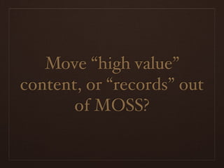 Who's the Boss, MOSS? Slide 101