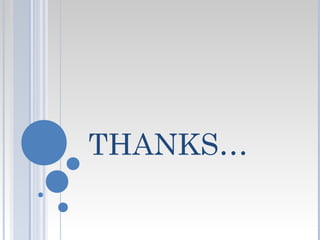 THANKS…
 