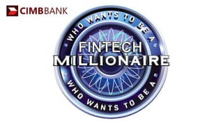 Who Wants to be a FinTech Millionaire