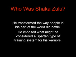Who Was Shaka Zulu?