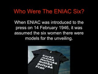 Who Were The ENIAC Six?
 