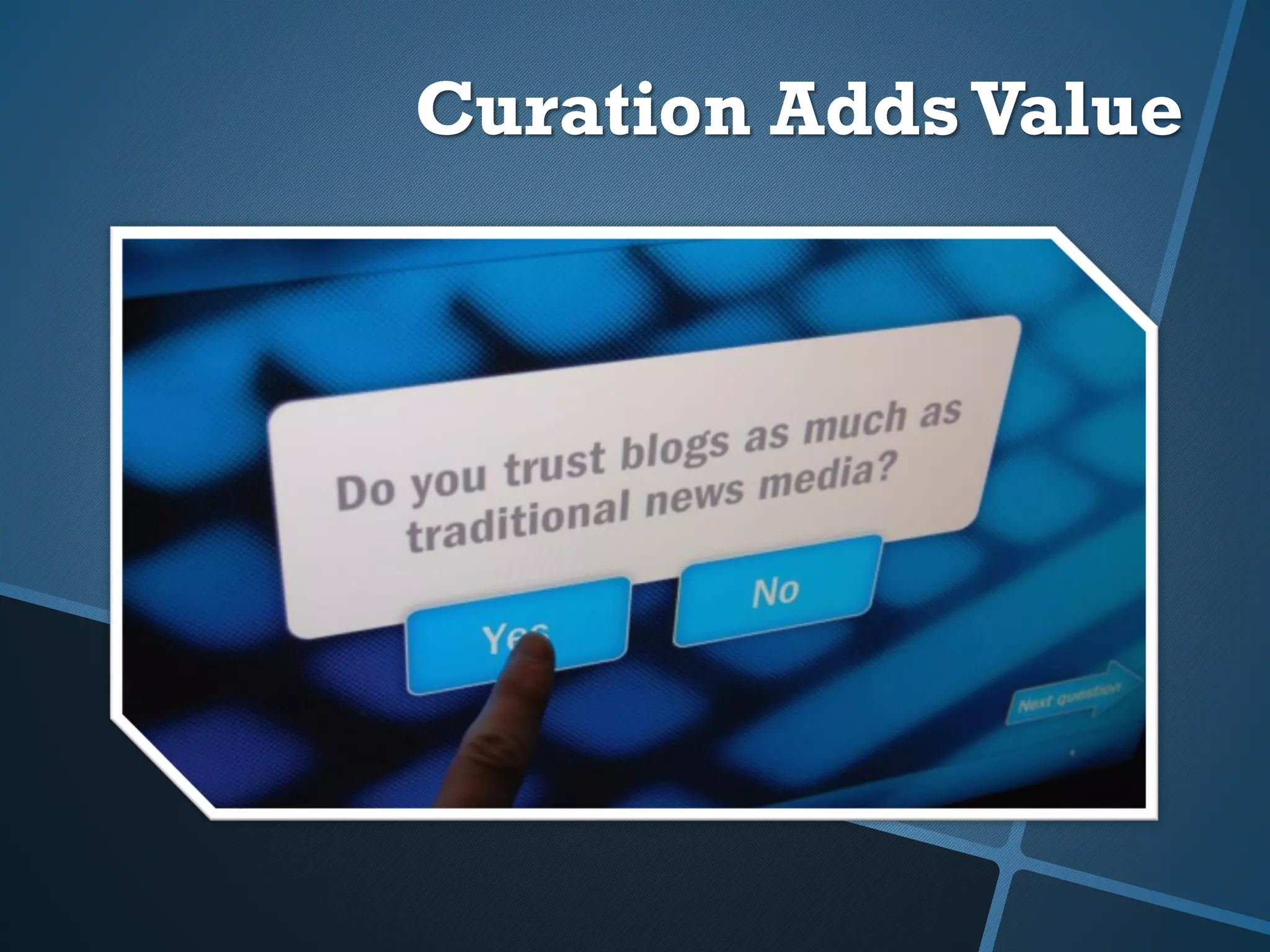Curation AddsValue
 