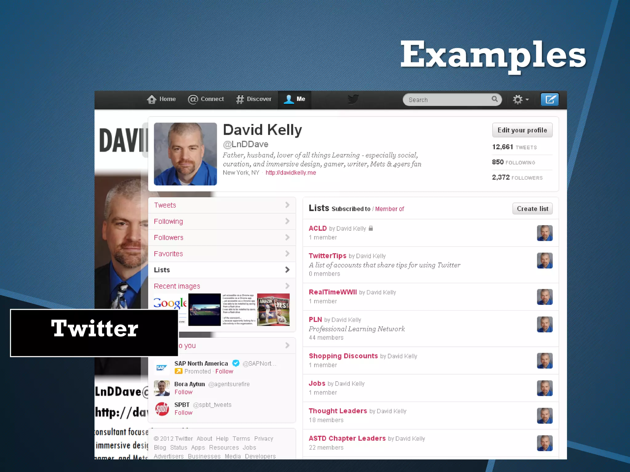 Twitter
Examples
 