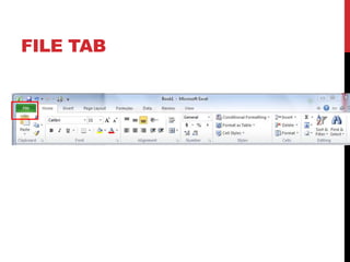 FILE TAB
 