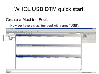 Whql Process WHQL USB DTM Quick Start How-to | ODP