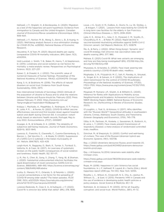 World Happiness Report 2023
75
Helliwell, J. F., Shiplett, H.,  Bonikowska, A. (2020). Migration
as a test of the happiness set-point hypothesis: Evidence from
immigration to Canada and the United Kingdom. Canadian
Journal of Economics/Revue canadienne d’économique, 53(4),
1618–1641.
Helliwell, J. F., Norton, M. B., Wang, S., Aknin, L. B.,  Huang, H.
(2021). Well-being analysis favours a virus-elimination strategy
for COVID-19 (No. w29092). National Bureau of Economic
Research.
Heuveline, P.,  Tzen, M. (2021). Beyond deaths per capita:
comparative COVID-19 mortality indicators. BMJ Open, 11(3),
e042934.
Holt-Lunstad, J., Smith, T. B., Baker, M., Harris, T.,  Stephenson,
D. (2015). Loneliness and social isolation as risk factors for
mortality: a meta-analytic review. Perspectives on Psychological
Science, 10(2), 227–237.
Kaiser, C.,  Oswald, A. J. (2022). The scientific value of
numerical measures of human feelings. Proceedings of the
National Academy of Sciences, 119(42), e2210412119. Chicago
Kang, S. H.,  Skidmore, M. (2018). The effects of natural
disasters on social trust: Evidence from South Korea.
Sustainability, 10(9), 2973.
Kiev International Institute of Sociology (2022) Attitude of
the population of Ukraine to Russia and to what the relations
between Ukraine and Russia should be, February 2022. Press
release February 17, 2022. https://www.kiis.com.ua/
?lang=engcat=reportsid=1102page=10
Kislaya, I., Machado, A., Magalhães, S., Rodrigues, A. P., Franco,
R., Leite, P. P., ...  Nunes, B. (2022). COVID-19 mRNA vaccine
effectiveness (second and first booster dose) against hospital-
isation and death during Omicron BA. 5 circulation: cohort
study based on electronic health records, Portugal, May to
July 2022. Eurosurveillance, 27(37), 2200697.
Krueger, A. B.,  Schkade, D. A. (2008). The reliability of
subjective well-being measures. Journal of Public Economics,
92(8-9), 1833–1845.
Lavezzo, E., Franchin, E., Ciavarella, C., Cuomo-Dannenburg, G.,
Barzon, L., Del Vecchio, C., ...  Abate, D. (2020). Suppression
of a SARS-CoV-2 outbreak in the Italian municipality of
Vo’. Nature, 584(7821), 425–429.
Leigh-Hunt, N., Bagguley, D., Bash, K., Turner, V., Turnbull, S.,
Valtorta, N.,  Caan, W. (2017). An overview of systematic
reviews on the public health consequences of social isolation
and loneliness. Public Health, 152, 157–171.
Li, R., Pei, S., Chen, B., Song, Y., Zhang, T., Yang, W.,  Shaman,
J. (2020). Substantial undocumented infection facilitates the
rapid dissemination of novel coronavirus (SARS-CoV-2).
Science, 368(6490), 489–493. https://science.sciencemag.org/
content/368/6490/489.abstra
Liotta, G., Marazzi, M. C., Orlando, S.,  Palombi, L. (2020).
Is social connectedness a risk factor for the spreading of
COVID-19 among older adults? The Italian paradox. PLOS
ONE, 15(5), e0233329. https://journals.plos.org/plosone/
article?id=10.1371/journal.pone.0233329
Lorenzo-Redondo, R., Ozer, E. A.,  Hultquist, J. F. (2022).
Covid-19: Is omicron less lethal than delta?. BMJ, 378, 1806.
Louie, J. K., Scott, H. M., DuBois, A., Sturtz, N., Lu, W., Stoltey, J.,
...  Aragon, T. (2021). . Lessons from mass-testing for COVID-19
in long term care facilities for the elderly in San Francisco.
Clinical Infectious Diseases, s, 72(11), 2018–2020.
Lyke, K. E., Atmar, R. L., Islas, C. D., Posavad, C. M., Szydlo, D.,
Chourdhury, R. P., ...  Patel, M. (2022). Rapid decline in
vaccine-boosted neutralizing antibodies against SARS-CoV-2
Omicron variant. Cell Reports Medicine, 3(7), 100679.
Ma, A.,  Parry, J. (2022). When Hong Kong’s “dynamic zero”
covid-19 strategy met omicron, low vaccination rates sent
deaths soaring. BMJ, 377, 980.
Mahase, E. (2021) Covid-19: What new variants are emerging
and how are they being investigated? BMJ, 372,158 http://dx.
doi.org/10.1136/bmj.n158
Miyazawa, D.,  Kaneko, G. (2020). Face mask wearing rate
predicts country’s COVID-19 death rates. medRxiv.
Moghadas, S. M., Fitzpatrick, M. C., Sah, P., Pandey, A., Shoukat,
A., Singer, B. H.,  Galvani, A. P. (2020). The implications of
silent transmission for the control of COVID-19 outbreaks.
Proceedings of the National Academy of Sciences, 117(30),
17513–17515. https://www.pnas.org/content/pnas/117/30/17513.
full.pdf
Mogstad, M. Romano J.P., Shaikh, A.  Wilhelm D., (2020).
Inference for Ranks with Applications to Mobility across
Neighborhoods and Academic Achievement across Countries,
NBER Working Papers 26883, National Bureau of Economic
Research, Inc .(forthcoming in Review of Economic Studies,
2023).
O’Loughlin, J., Toal, G.,  Kolosov, V. (2017). Who identifies
with the “Russian World”? Geopolitical attitudes in southeastern
Ukraine, Crimea, Abkhazia, South Ossetia, and Transnistria.
Eurasian Geography and Economics, 57(6), 745–778.
Ollila, H. M., Partinen, M., Koskela, J., Savolainen, R., Rotkirch, A.,
 Laine, L. T. (2020). Face masks prevent transmission of
respiratory diseases: a meta-analysis of randomized controlled
trials. medRxiv.
Osiichuk, M.,  Shepotylo, O. (2020). Conflict and well-being
of civilians: The case of the Russian-Ukrainian hybrid war.
Economic Systems, 44(1), 100736.
Ray, J. (2022) Ukrainians denounce Russia, pivot towards US.
https://news.gallup.com/poll/403490/ukrainians-denounce-
kremlin-pivot.aspx
Ray, J.  Esipova, N.(2014) Ukrainians seek stability after
Crimean crisis.
https://news.gallup.com/poll/180209/ukrainians-seek-stability-
crimean-crisis.aspx
Rojas, M. (2018). Happiness in Latin America has social
foundations. In J. F. Helliwell, R. Layard,  J. Sachs (Eds.), World
happiness report 2018 (pp. 114–145). New York: SDSN.
Rosella, L. C., Wilson, K., Crowcroft, N. S., Chu, A., Upshur, R.,
Willison, D., ...  Goel, V. (2013). Pandemic H1N1 in Canada and
the use of evidence in developing public health policies–a
policy analysis. Social Science  Medicine, 83, 1–9.
Rothstein, B.,  Uslaner, E. M. (2005). All for all: Equality,
corruption, and social trust. World Politics., 58(1), 41–72.
 