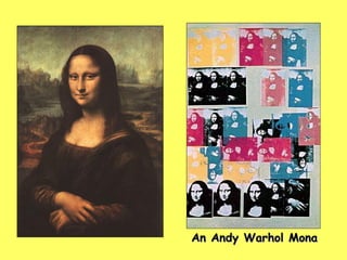 An Andy Warhol Mona 
