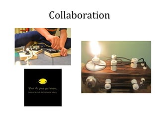 Collaboration
 