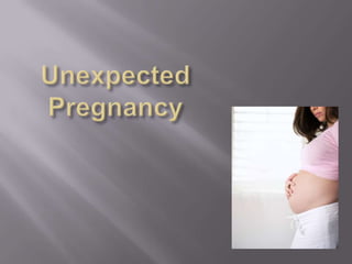 Unexpected Pregnancy 