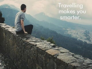 Why to travel?