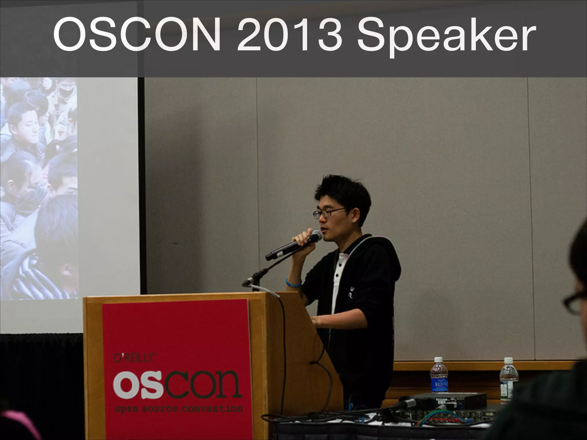 OSCON 2013 Speaker

 