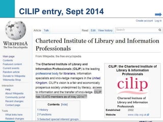 CILIP entry, Sept 2014 
CILIP entry, Sept 2014 
57 
 