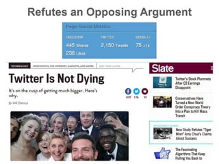 Refutes an Opposing Argument
 